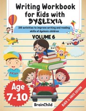 Writing Workbook For Kids With Dyslexia. 100 Activities to improve writing and r