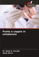 Neha S. Sarode (U. A.) | Punta E Coppia In Ortodonzia | Taschenbuch (2024)