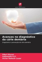 Sibyl Siluvai (U. A.) | AvançOs No DiagnóStico Da CáRie DentáRia | Taschenbuch
