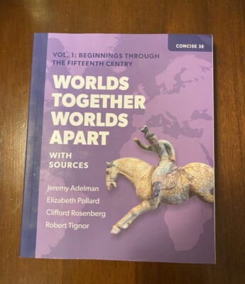 Worlds Together Worlds Apart Volume 1 3rd edition Adelman UNUSED CONNECT CODE