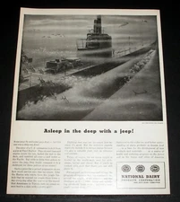 1944 OLD WWII MAGAZINE PRINT AD, NATIONAL DAIRY, JEEP ON BOARD A SUBMARINE, ART!