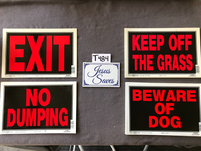 42  Hillman   12'' X 8'' Beware of Dog Exit No dumping Keep off Grass    T484