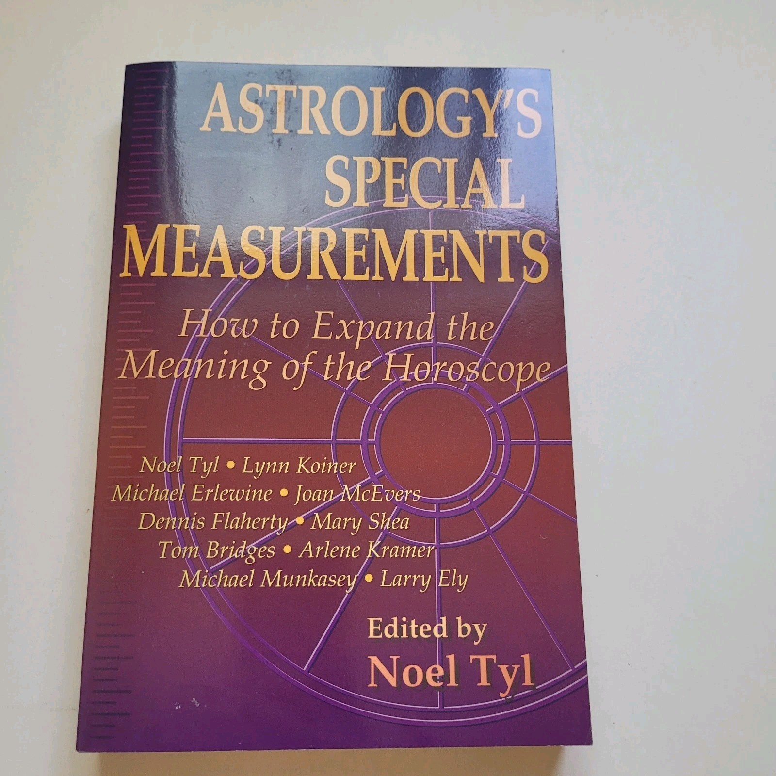 Astrology’s Special Measurements Noel Tyl Rare OOP Advanced Astrology