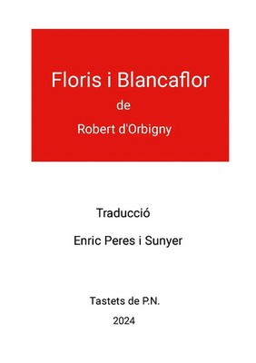 Enric Peres Sunyer | Floris i Blancaflor de Robert d'Orbigny | Taschenbuch | EPS