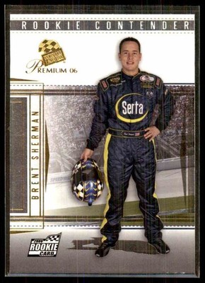 2006 Press Pass Premium Brent Sherman RC RC #32