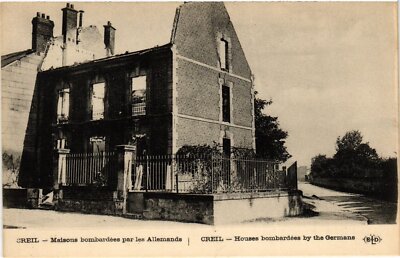 Old postcard Creil houses bombed by the Germans FRANCE (1014111)