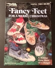 Fancy Feet for a Merry Christmas Leisure Arts Leaflet 1384 6 Designs