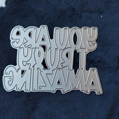 You are amazing  Prägeschablonen Cutting Dies DIY Scrapbooking