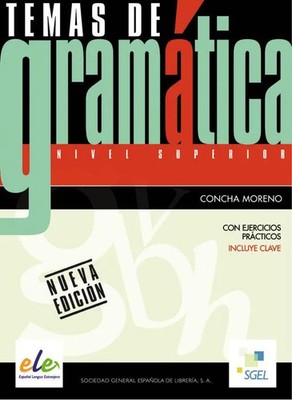 Temas de gramática | Nivel superior. Übungsbuch mit Lösungen | Concha Moreno
