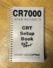 ORIGINAL SENCORE CR7000 Beam Builder CRT Setup Book, 2nd Printing, Clean Pages