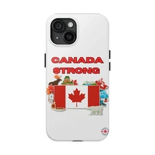 Canada Strong Phone Case, Tough Cell Phone Cover for Canadians, Unique Canada