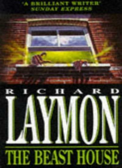 The Beast House By Richard Laymon. 9780747247814
