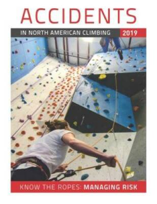 #ad Accidents in North American Climbing 2019 Accidents in North American Mo GOOD $4.60