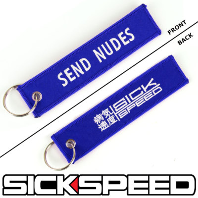 SICKSPEED BLUE SEND NUDES KEYCHAIN KEY RING KEY CHAIN TOW STRAP TAG ATV UTV Q1