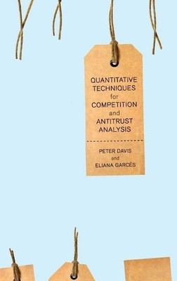 Peter Davis Eliana Quantitative Techniques for Competition and Antit (Hardback)