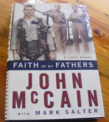 FAITH OF MY FATHERS: JOHN MCCAIN HARDCOVER WITH DUST JACKET NEW CONDITION