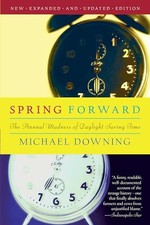 Spring Forward: The Annual Madness ..., Michael Downing