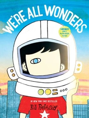 We're All Wonders - Hardcover By Palacio, R. J. - GOOD