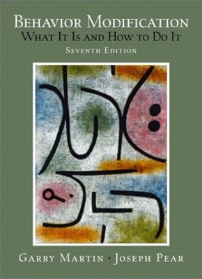 Behavior Modification : What It Is and How to Do It Joseph, Marti