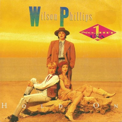 Wilson Phillips - Hold On 7'' Single Vinyl Electronic,Rock,Pop 62779