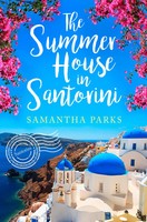 The Summer House In Santorini | Samantha Parks | Englisch | Taschenbuch | 2019
