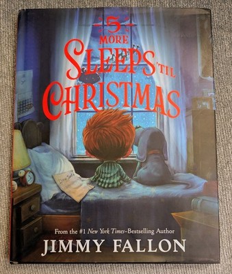 ''5 More Sleeps Till Christmas'' by Jimmy Fallon - Children's Holiday Book