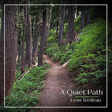 Lynn Tredeau A Quiet Path (CD) Album (UK IMPORT)