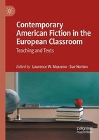 Contemporary American Fiction In The European Classroom | Teaching And Texts