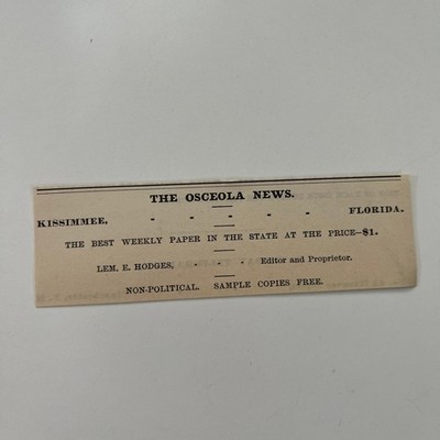 The Osceola News Lem. E. Hodges Kissimmee FL 1890 Newspaper Ad SAI9-M16