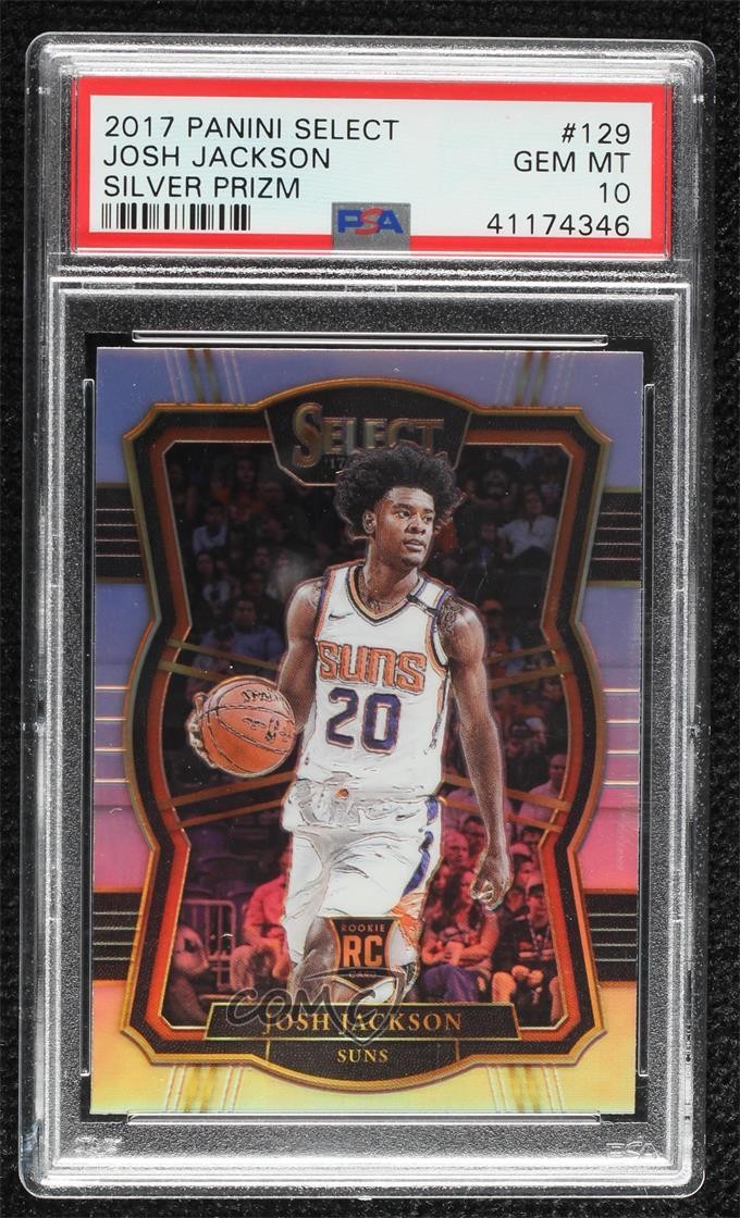 2017 Select Premier Level Silver Prizm Josh Jackson PSA 10 GEM MT Rookie RC gh4