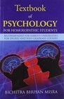 Textbook of Psychology for Homoeopathic Students by Bichitra Bhushan Misra (Paperback)