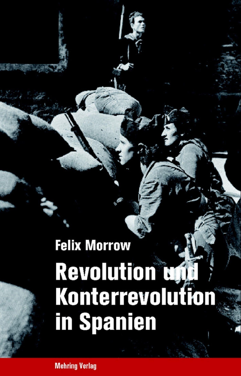 Thumbnail - Revolution Und Konterrevolution In Spanien | Felix Morrow | Deutsch |