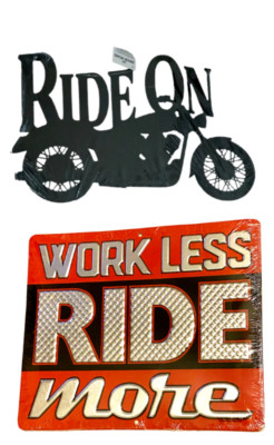 Motorcycle Signs Ride On and Work Less Ride More Metal Garage Man Cave