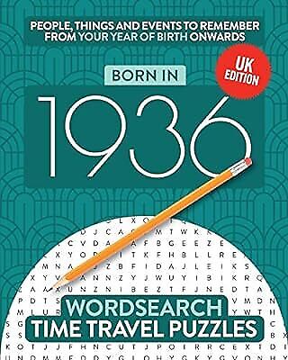 Born in 1936: Your Life in Wordsearch Puzzles: 2 (Time Travel Wordsearch Puzzles - Afbeelding 1 van 1