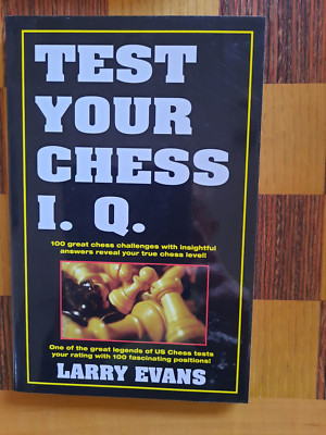Evans: Test your chess I. Q. (Schach)