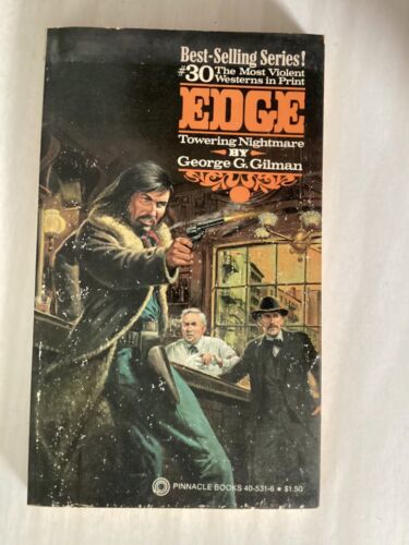 EDGE #30 - TOWERING NIGHTMARE - George Gilman - WESTERN - NEW YORK STREET GANGS