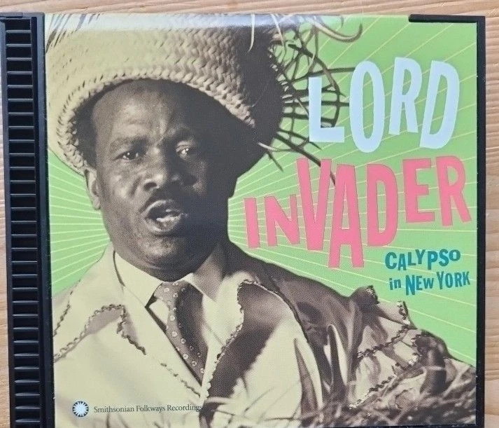 Calypso In New York (The Asch Recordings 1946-1961) Lord Invader: