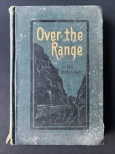 Over the Range to the Golden Gate Stanley Wood 1904 Tourist's Guide Revised Ed