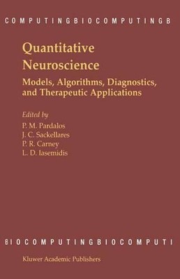 Quantitative Neuroscience: Models, Algorithms, Diagnostics, and Therapeutic Appl