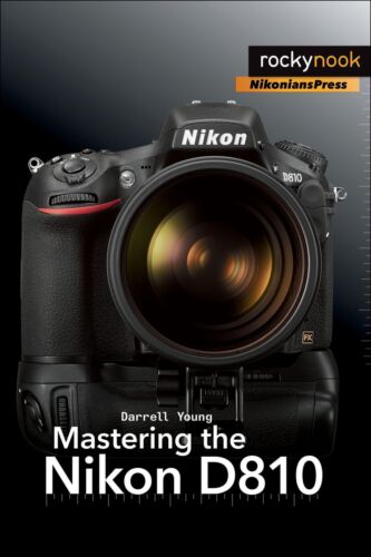 Darrell Young | Mastering the Nikon D810 | Taschenbuch | Englisch (2014) - Bild 1 von 1