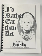 I'd Rather Eat than Act by Diana Millay SIGNED! Dark Shadows Cookbook 1997