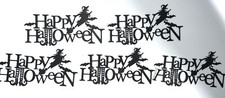 HAPPY HALLOWEEN PHRASE CARDSTOCK PAPER DIE CUT EMBELLISHMENTS WITCH