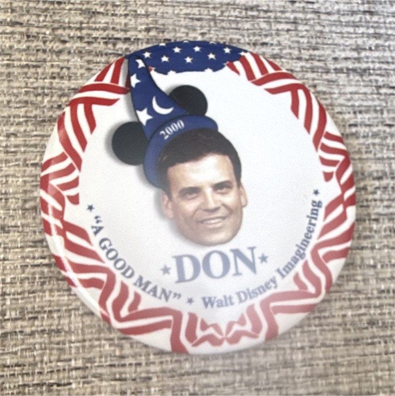 Walt Disney Imagineering 2000 "A Good Man" Don Pinback Pinback Button
