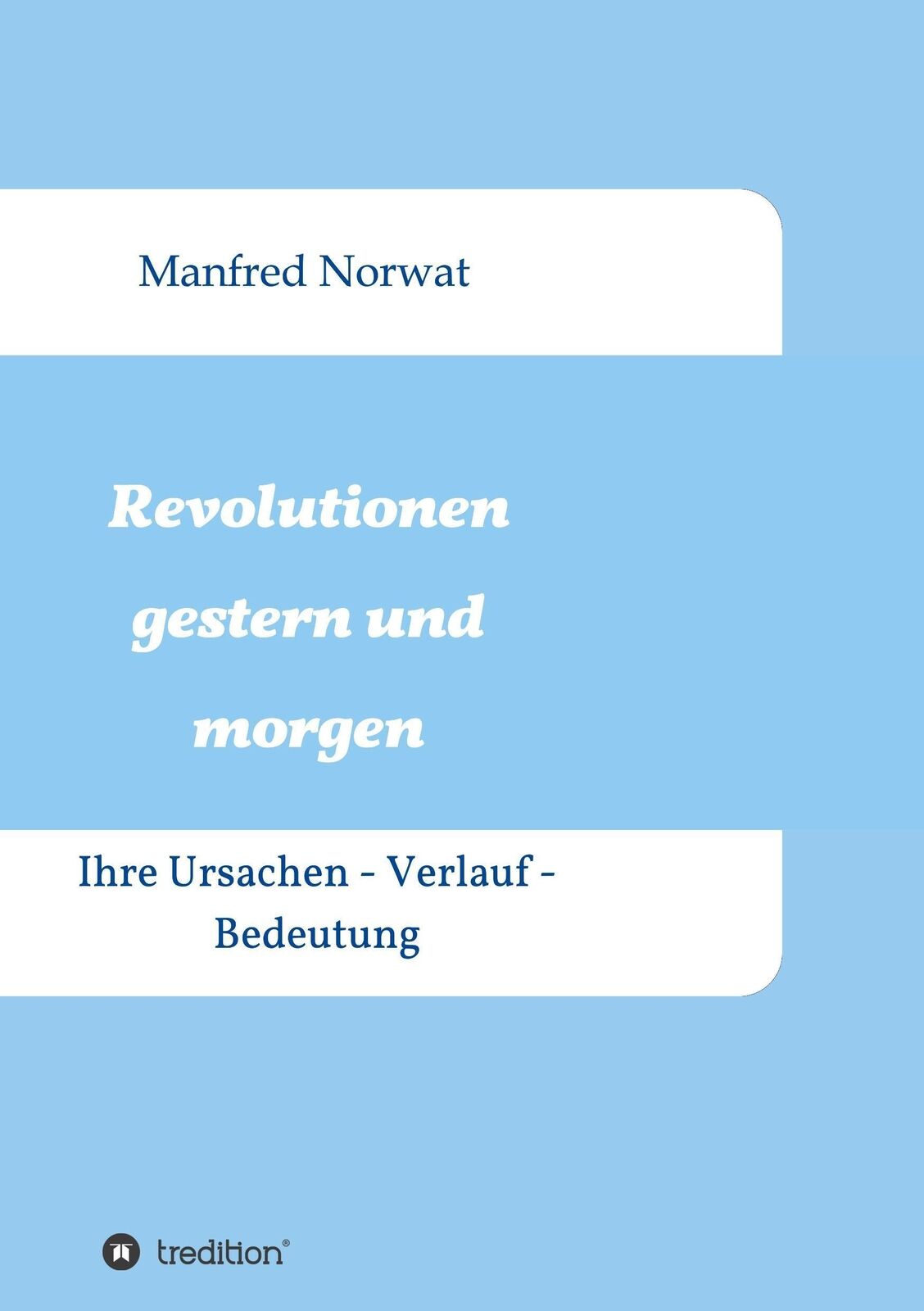 Thumbnail - Revolutionen Gestern Und Morgen Ihre Ursachen - Verlauf - Bedeutung
