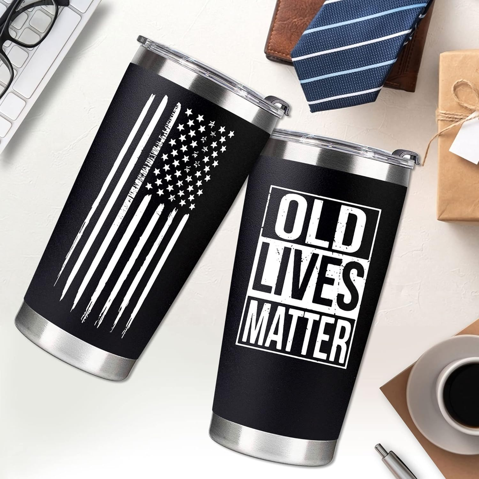 Old Lives Matter Tumbler 20Oz Gag Birthday Gifts for Men, Father, Dad