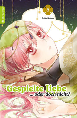 Gespielte Liebe...oder doch nicht? Band 5 Altraverse Manga