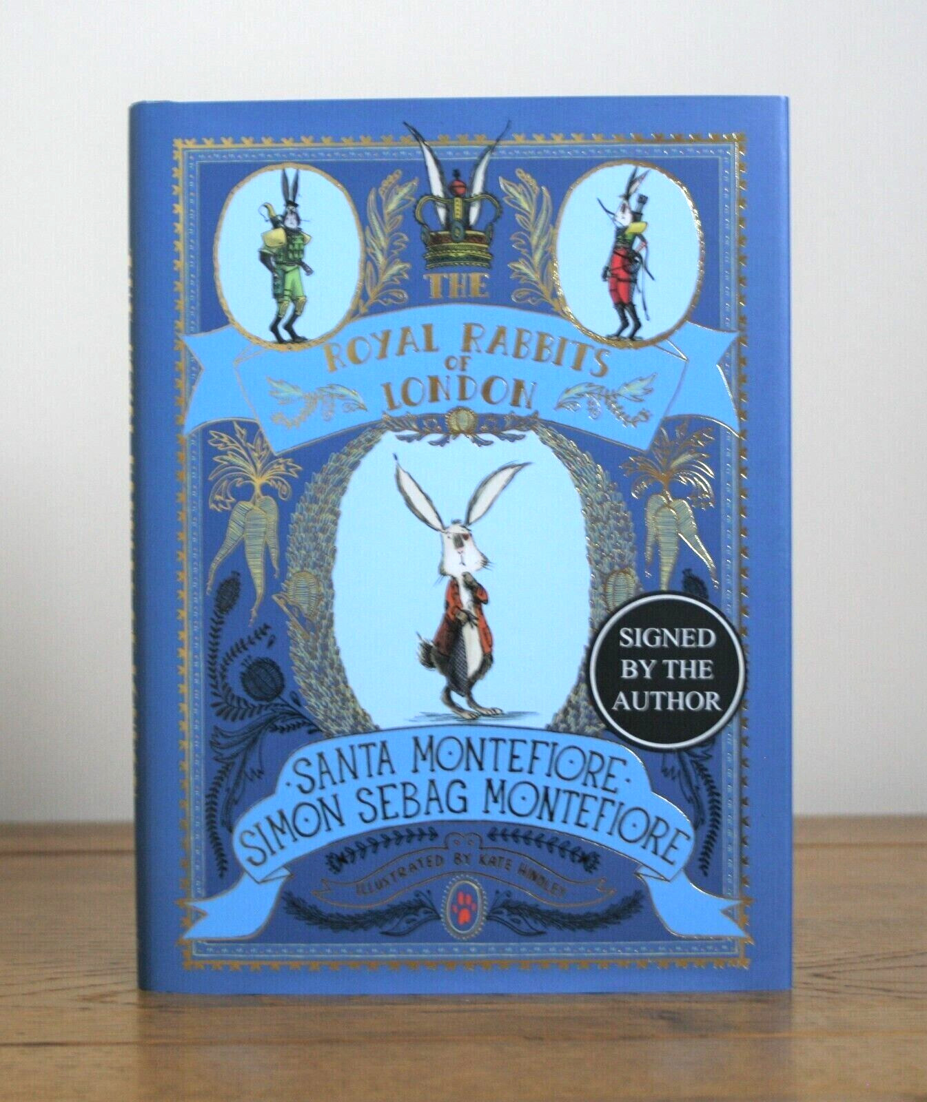 The Royal Rabbits Of London by Simon Sebag Montefiore, Santa Montefiore (Signed)