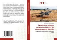 Exploitation MinièRe Artisanale Et Enjeux De DéVeloppement Durable Mughuma-Lewa