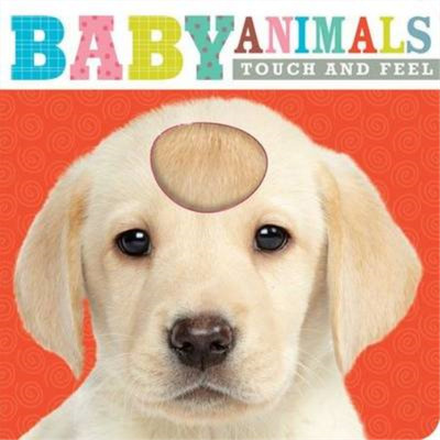 Baby Animals: Touch and Feel (Learning Range), Make Believe Ideas, Used; Good Bo