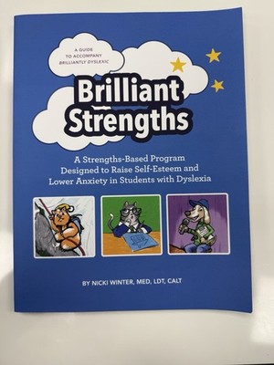Brilliant Strengths: A Strengths-Based Program Designed to Raise Self-Esteem 